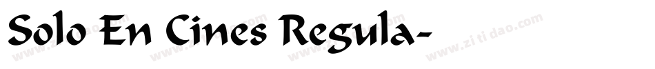Solo En Cines Regula字体转换